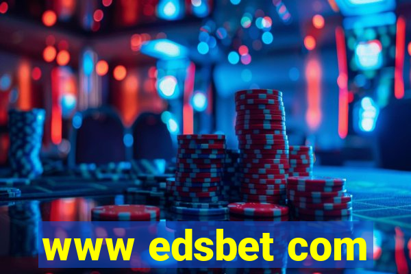 www edsbet com